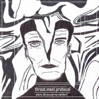 Threat.meet.protocol Where Did You Put My Marbles?