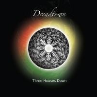 Three Houses Down Dreadtown