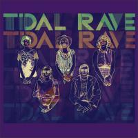 Tidal Rave Tidal Rave