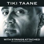 Tiki Taane With Strings Attached (alive And Orchestrated)