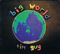 Tim Guy Big World
