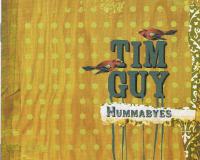 Tim Guy Hummabyes
