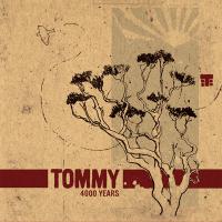 Tommy 4000 Years