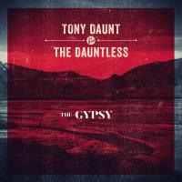 Tony Daunt & The Dauntless The Gypsy