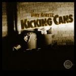 Tony Koretz Kicking Cans
