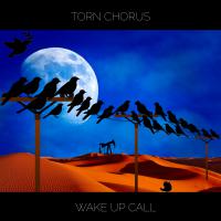 Torn Chorus Wake Up Call