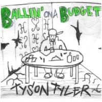 Tyson Tyler Ballin' On A Budget