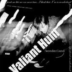 Valiant Hum Wonderland
