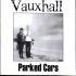 Vauxhall Parked Cars