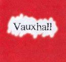 Vauxhall The Red Demo