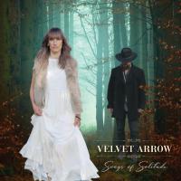 Velvet Arrow Songs Of Solitude