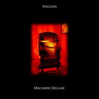 Viscera Macabre Deluxe