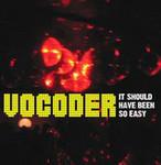 Vocoder It Should Have Been So Easy