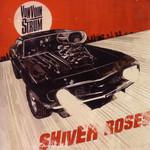 Von Voin Strum Shiver Roses