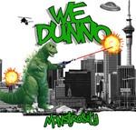 We Dunno Monstrosity