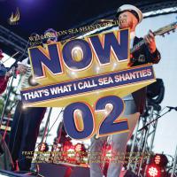 Wellington Sea Shanty Society Now That's What I Call Sea Shanties Vol Ii