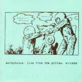 Wendyhouse Live From The Pillow
