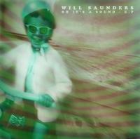 Will Saunders Oh It's A Sound