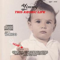 Yimmy This Kronic Life