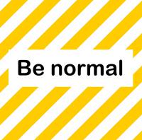 Your Face Be Normal