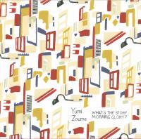 Yumi Zouma (what's The Story) Morning Glory?