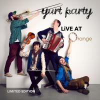 Yurt Party Live At Orange