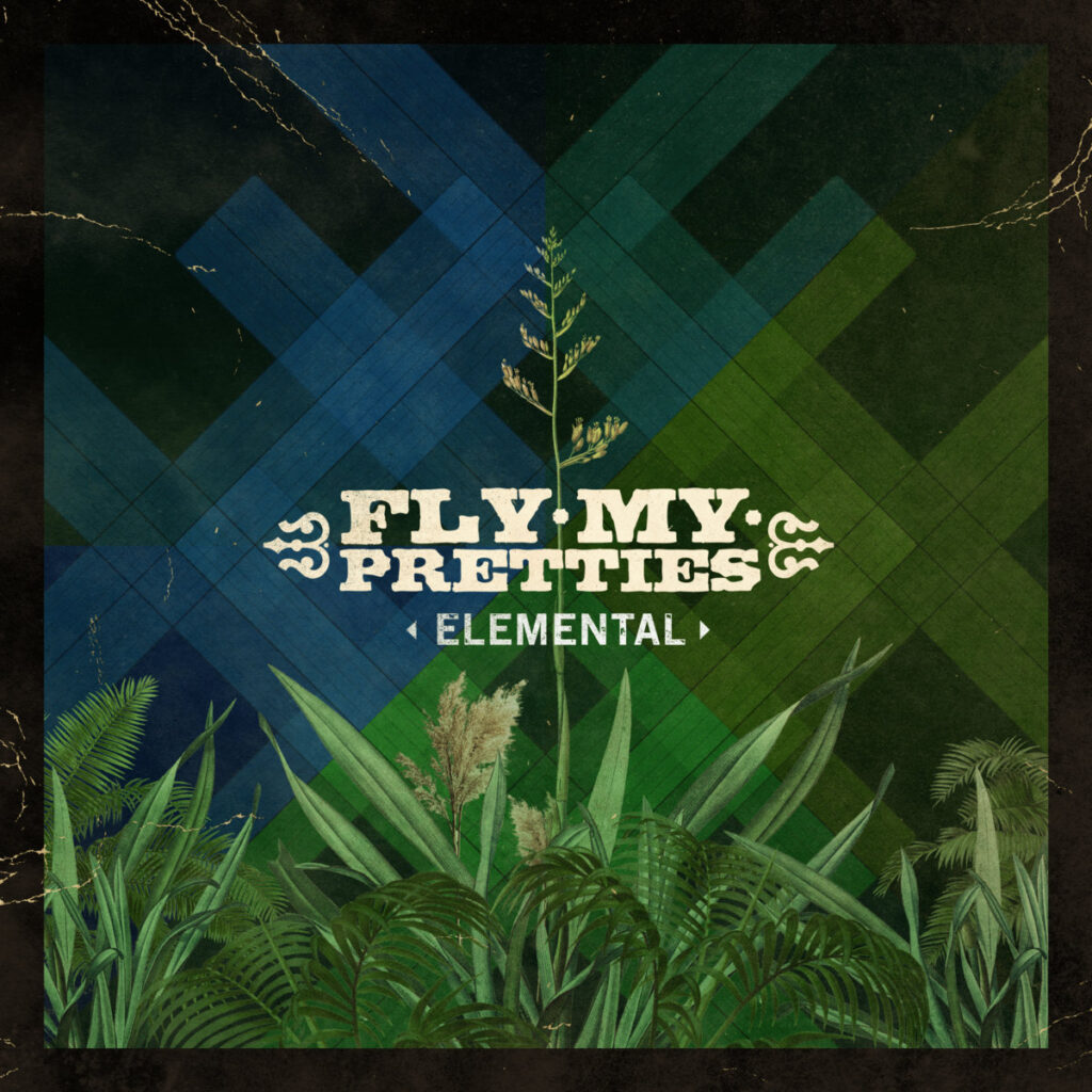 Elemental - Fly My Pretties 2025