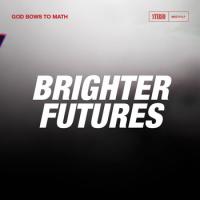 Album Review: Brighter Futures 1