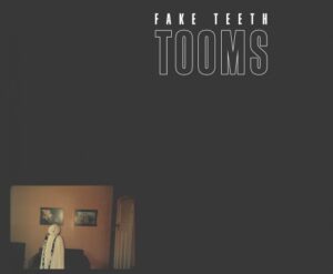Album Review: Fake Teeth 1