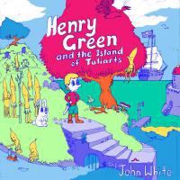 Album Review: Henry Green & The Island Of Tuliarts 1