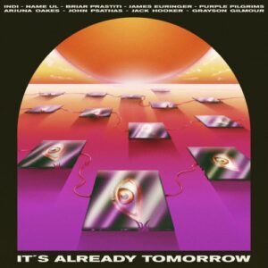 Album Review: It's Already Tomorrow 1