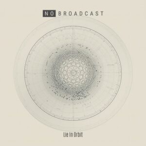 Album Review: Lie In Orbit 1