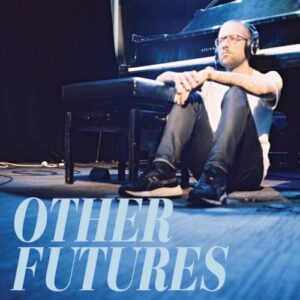 Album Review: Other Futures 1