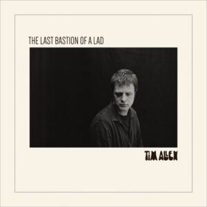 Album Review: The Last Bastion Of A Lad 1