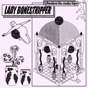 Ep Review: Awaken The Snake Hips 1