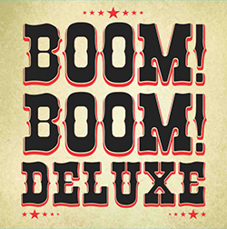 Ep Review: Boom! Boom! Deluxe! 1