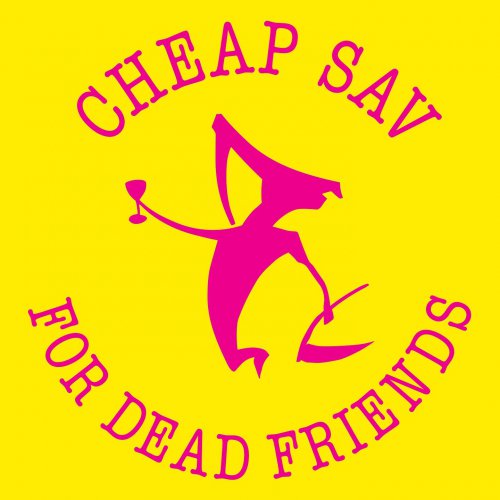 Ep Review: Cheap Sav For Dead Friends 1