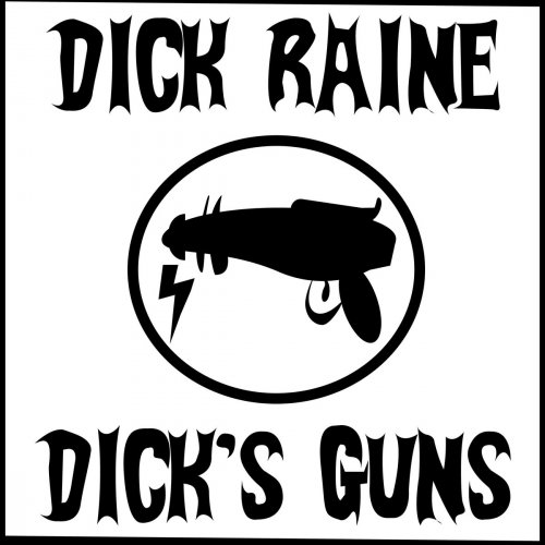 Ep Review: Dick Raine And Dick&rsquo;s Guns 1