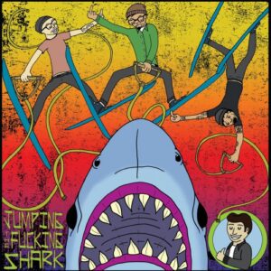 Ep Review: Jumping The Fucking Shark 1