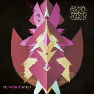 Ep Review: Refabricated: Fabric Remixes And Rarities 1