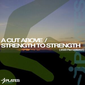 Single Review: A Cut Above / Strength To Strength 1