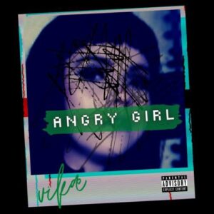 Single Review: Angry Girl 1