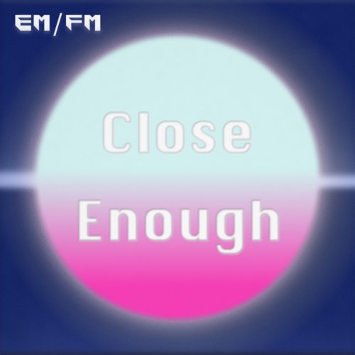 Single Review: Close Enough 1