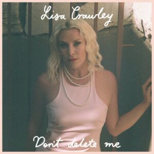 Single Review: Don&rsquo;t Delete Me 1