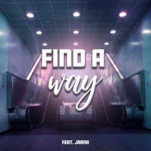 Single Review: Find A Way Feat. Jarna 1