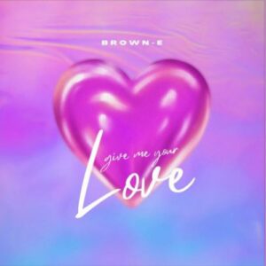 Single Review: Give Me Your Love 1