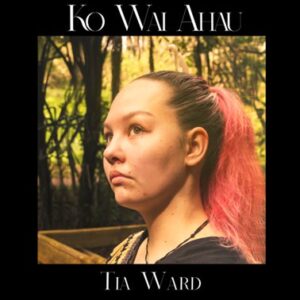 Single Review: Ko Wai Ahau 1