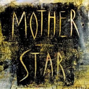Single Review: Mother Star 1