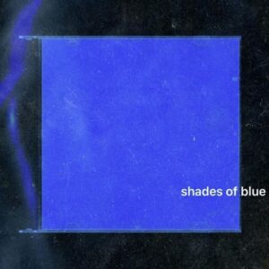 Single Review: Shades Of Blue 1