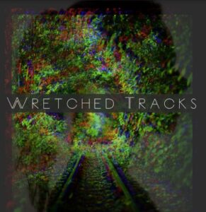 Single Review: Wretched Tracks 1